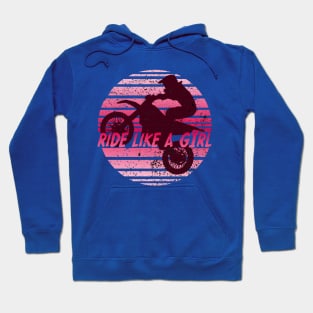 Ride like a Girl Retro Girls Enduro Bike Vintage Dirt Bike Womens Gift Hoodie